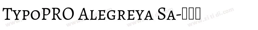 TypoPRO Alegreya Sa字体转换 TypoPRO Alegreya Sa字体转换